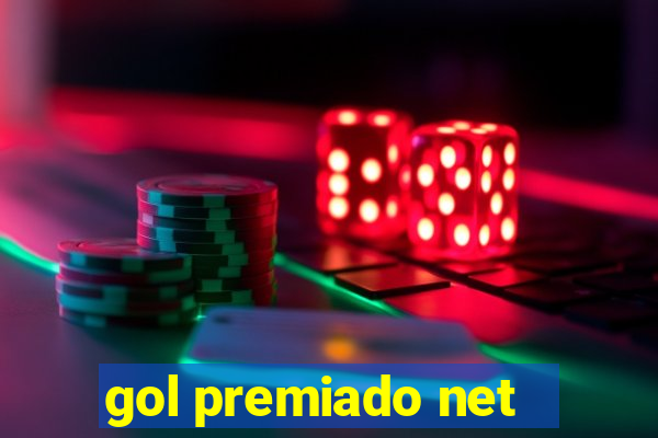 gol premiado net - Riches